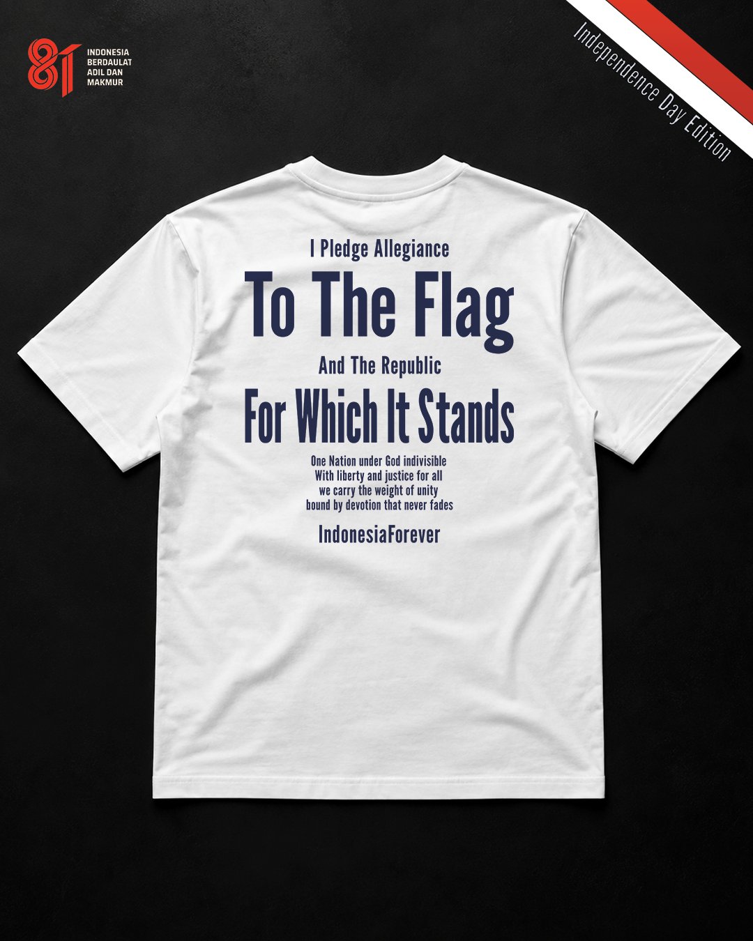 Kaos Unisex "Indonesia Forever" Independence Tee | NINOC